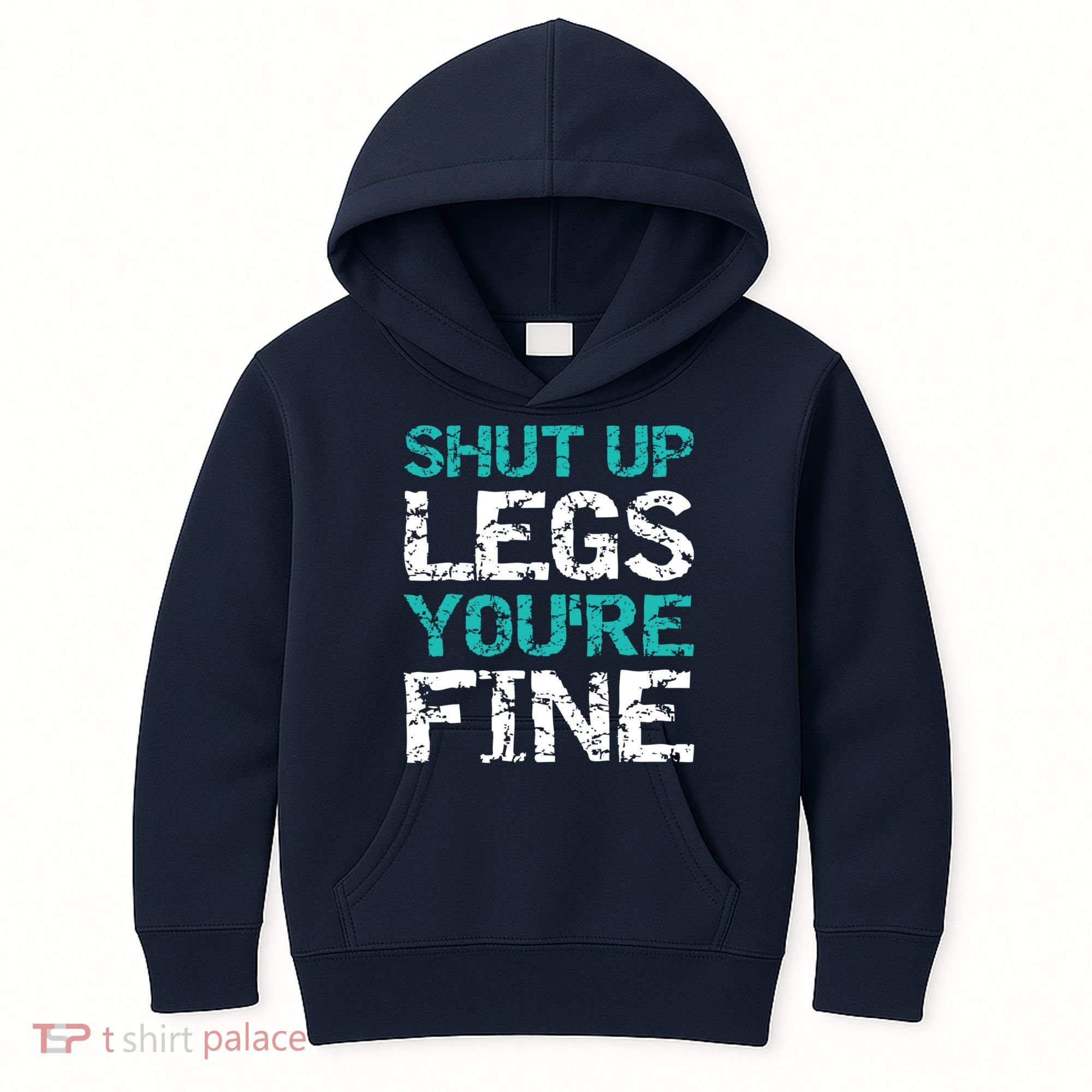 Shut Up Legs You're Fine Funny Workout Quote Running Kids Hoodie