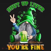 Shut Up Liver You're Fine Gnomes Drinking St Patrick's Day Ornament thumb 1