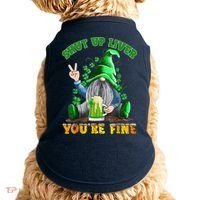 Shut Up Liver You're Fine Gnomes Drinking St Patrick's Day Doggie Tank thumb 0