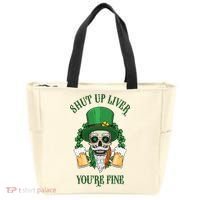 Shup Up Liver You're Fine St Patrick's Day Beer Lover Tote Bag thumb 0
