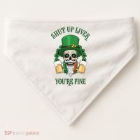 Shup Up Liver You're Fine St Patrick's Day Beer Lover USA-Made Doggie Bandana thumb 0