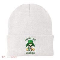 Shup Up Liver You're Fine St Patrick's Day Beer Lover Beanie thumb 0