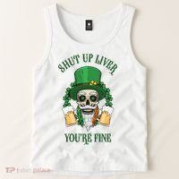 Shup Up Liver You're Fine St Patrick's Day Beer Lover Tank Top thumb 2