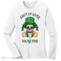 Shup Up Liver You're Fine St Patrick's Day Beer Lover Women's Long Sleeve Shirt thumb 0