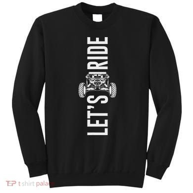 Sxs Utv Let's Ride X3 Sweatshirt
