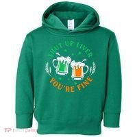 Shut Up Liver You're Fine Shirt Toddler Hoodie thumb 0