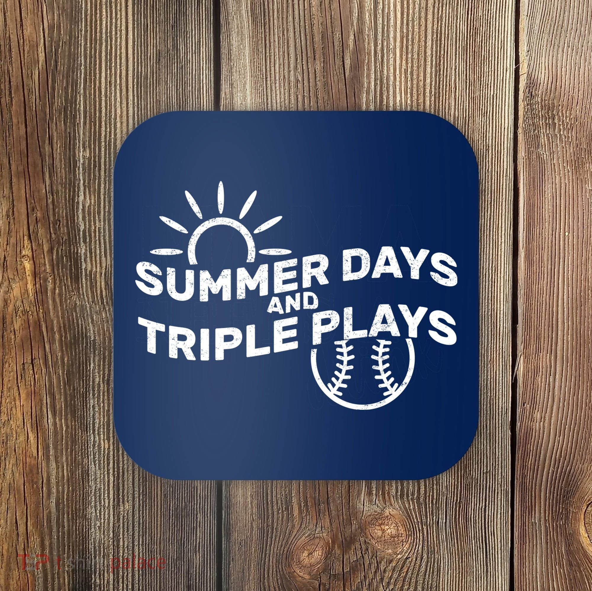 Summer Days And Triple Plays Coaster