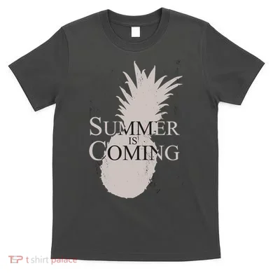 Summer Is Coming Pineapple T-Shirt