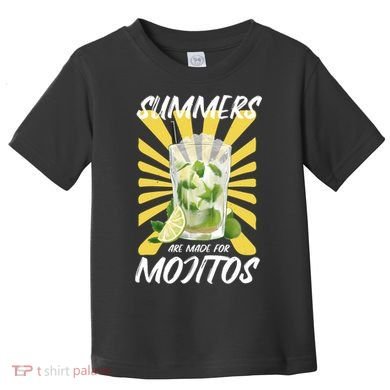 Summers Are Made For Mojitos Toddler T-Shirt