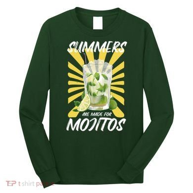 Summers Are Made For Mojitos Long Sleeve Shirt
