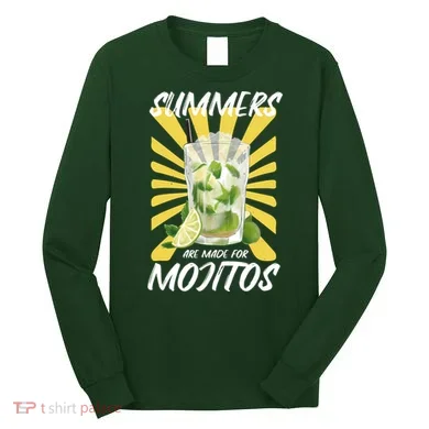 Summers Are Made For Mojitos Long Sleeve Shirt