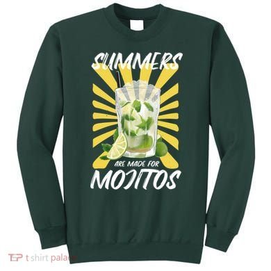 Summers Are Made For Mojitos Sweatshirt