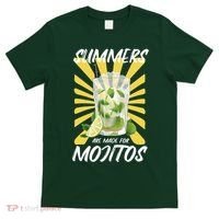 Summers Are Made For Mojitos T-Shirt thumb 0