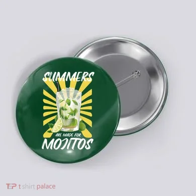 Summers Are Made For Mojitos Button