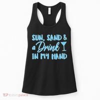 Sun Sand & A Drink In My Hand Women's Tank Top thumb 0