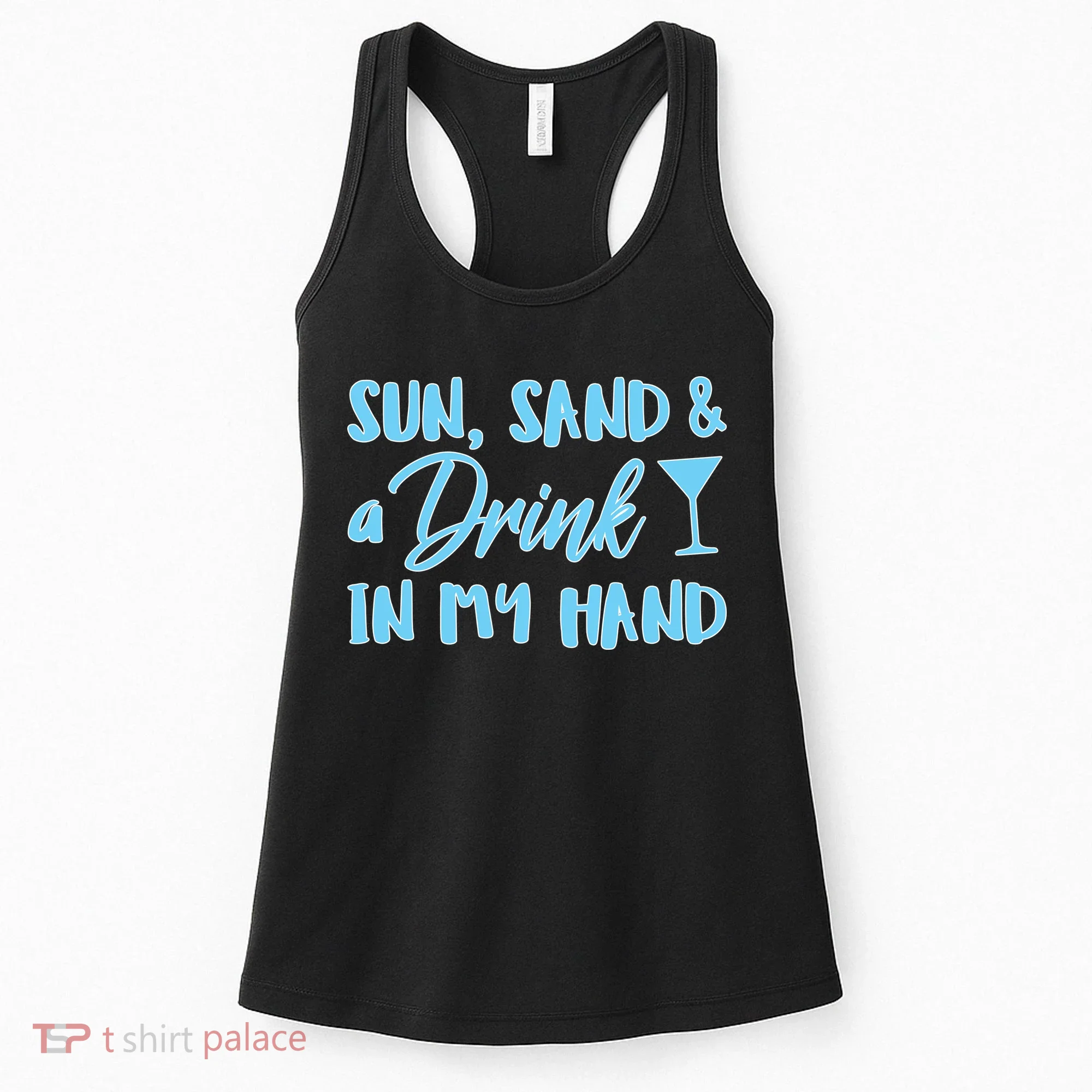 Sun Sand & A Drink In My Hand Women's Tank Top