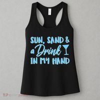 Sun Sand & A Drink In My Hand Women's Tank Top thumb 3