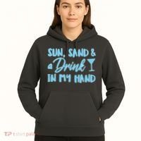 Sun Sand & A Drink In My Hand Hoodie thumb 5