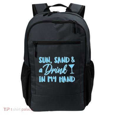 Sun Sand & A Drink In My Hand Backpack