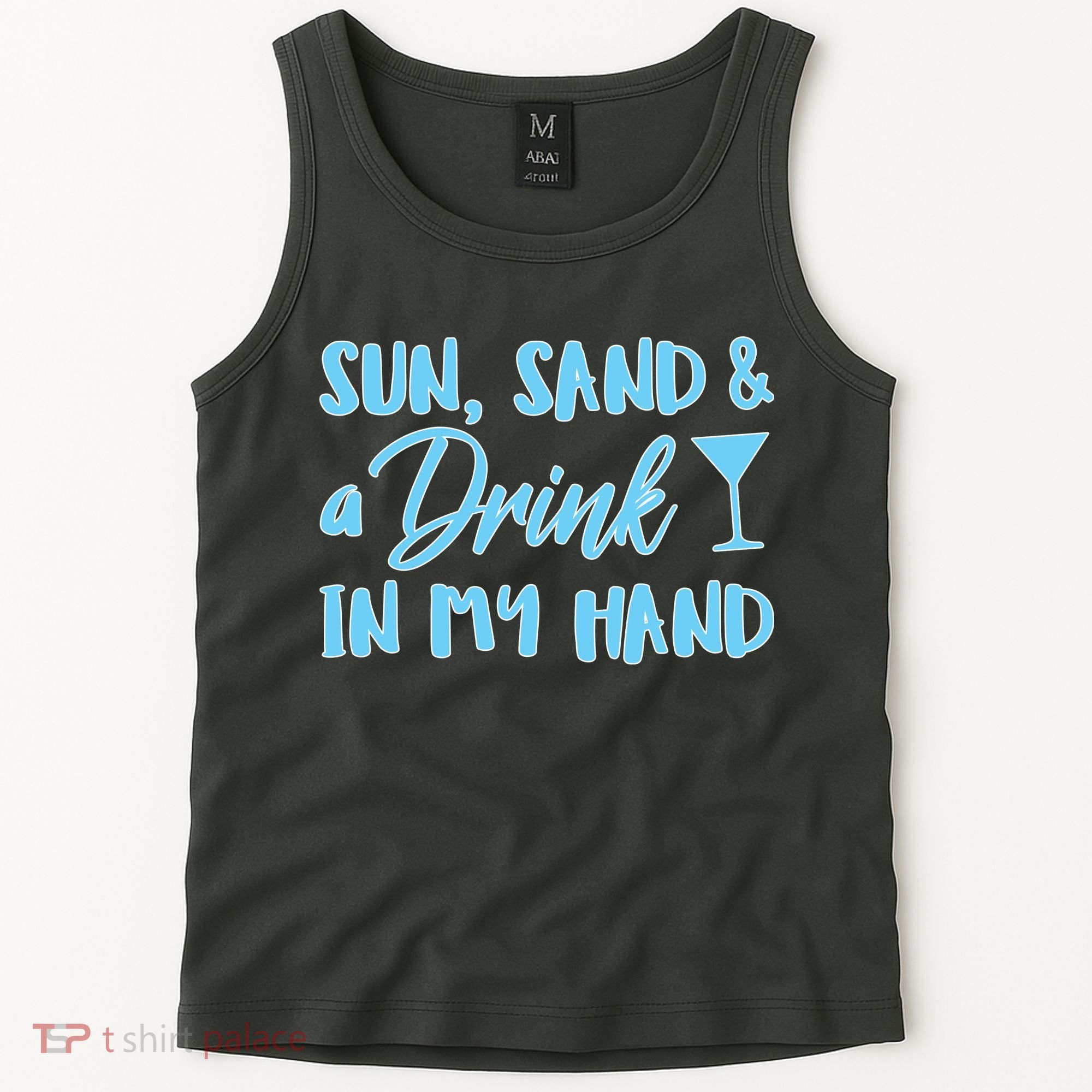 Sun Sand & A Drink In My Hand Tank Top
