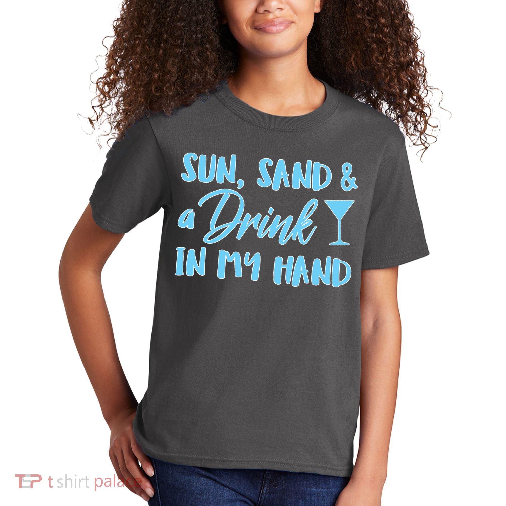 Sun Sand & A Drink In My Hand Kids T-Shirt