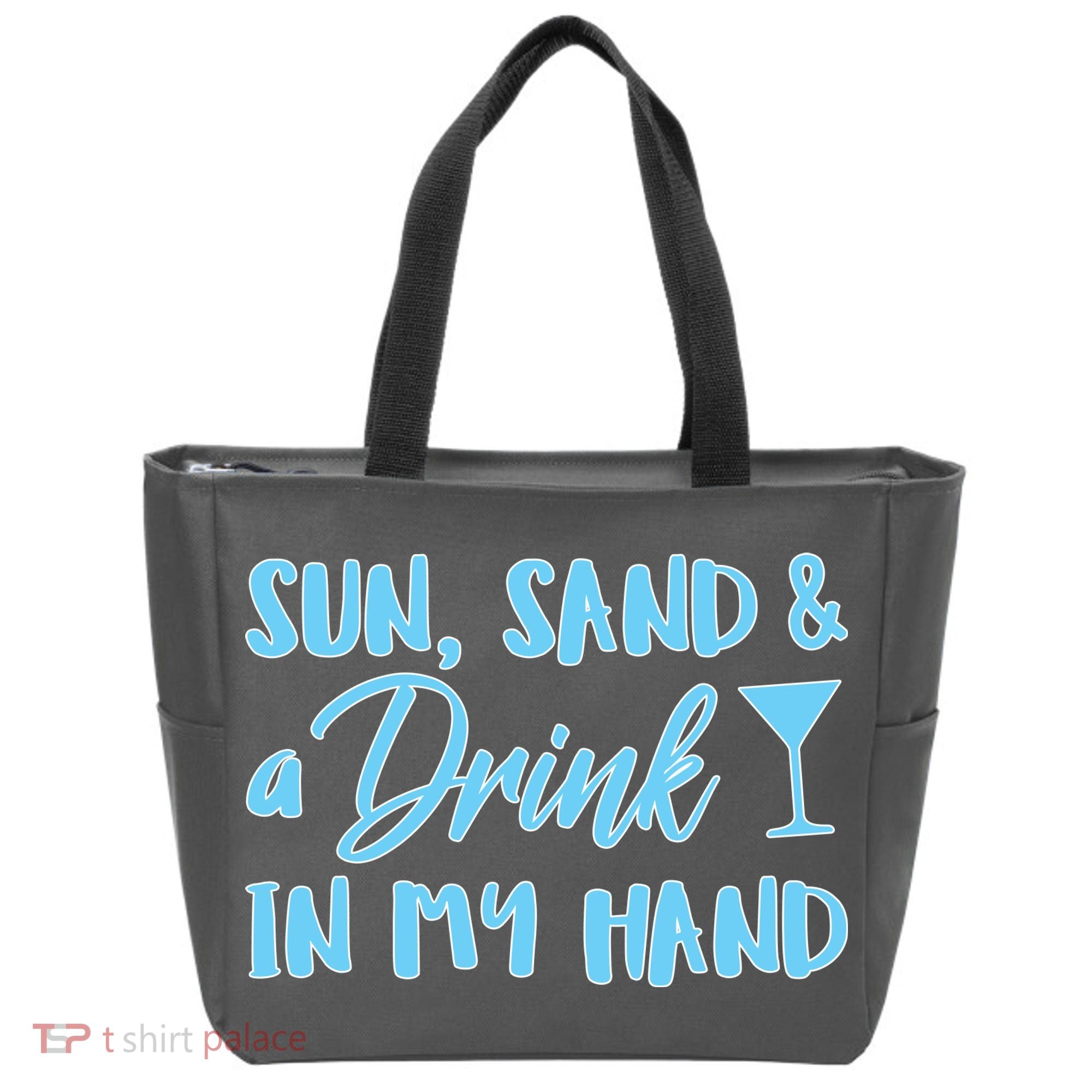 Sun Sand & A Drink In My Hand Tote Bag