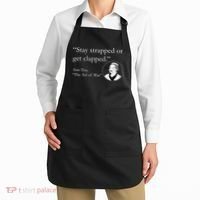 Sun Tzu Quote Stay Strapped Or Get Clapped Apron thumb 2