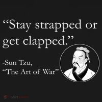 Sun Tzu Quote Stay Strapped Or Get Clapped Coaster thumb 2