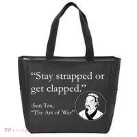 Sun Tzu Quote Stay Strapped Or Get Clapped Tote Bag thumb 0