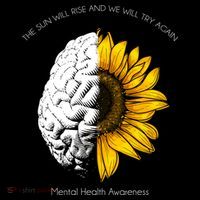 Sun Will Rise We Will Try Again Mental Health Visor thumb 3