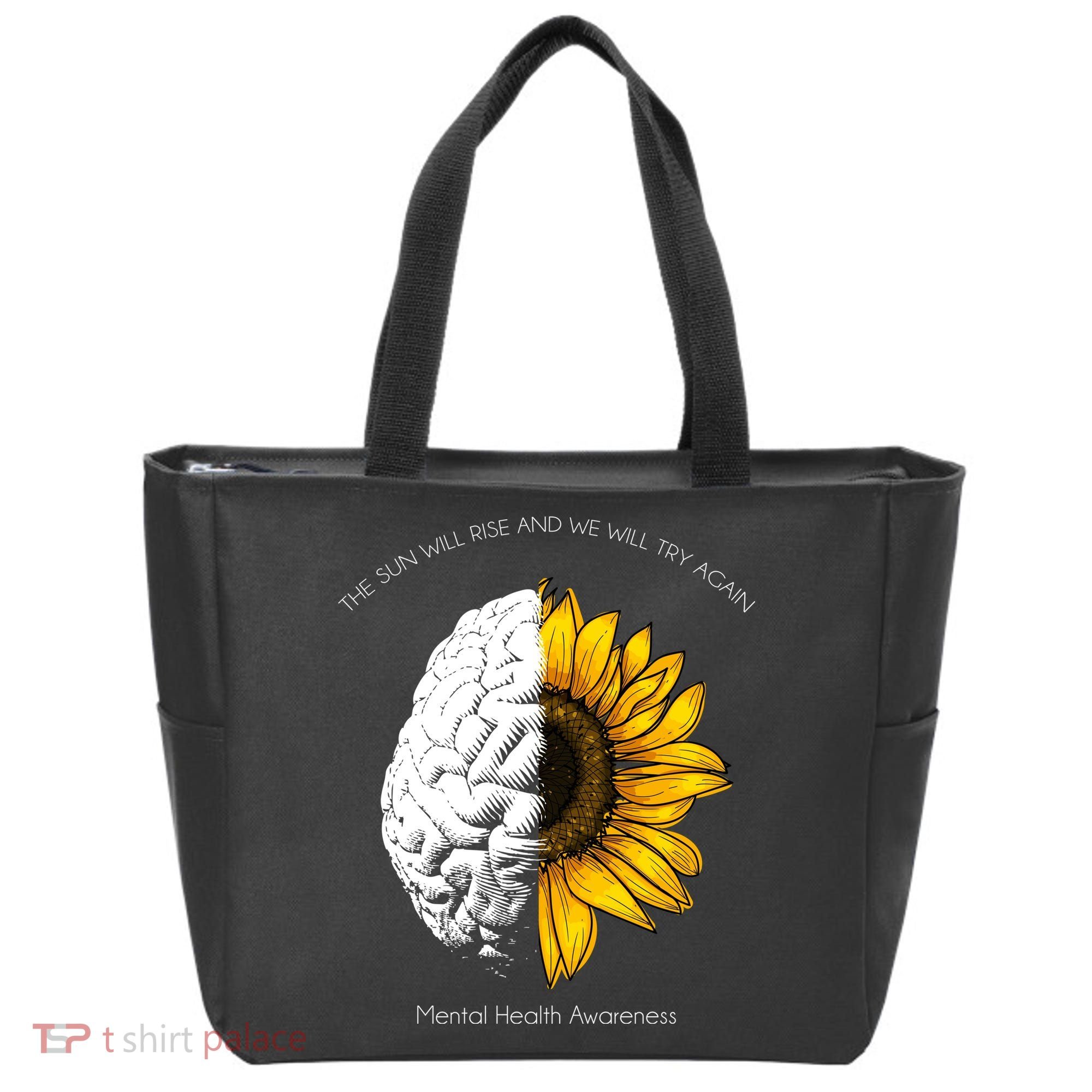 Sun Will Rise We Will Try Again Mental Health Tote Bag