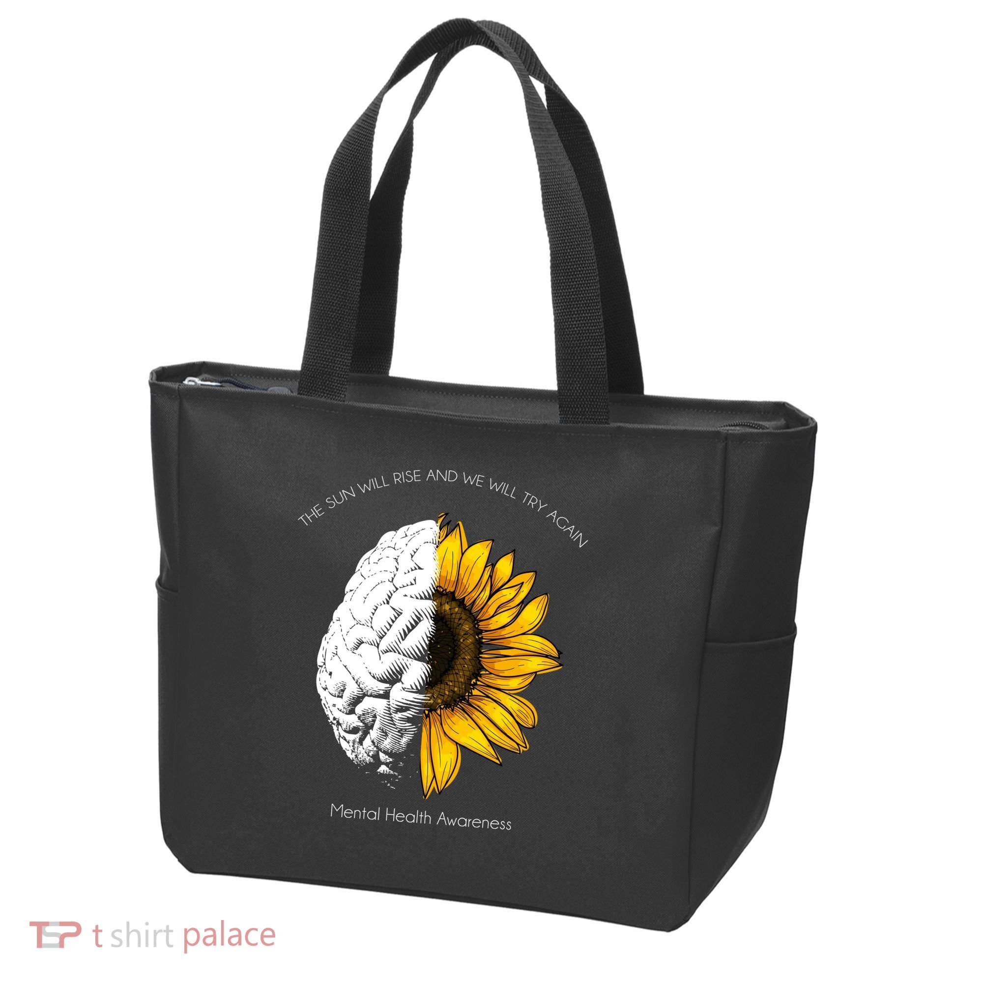 Sun Will Rise We Will Try Again Mental Health Tote Bag