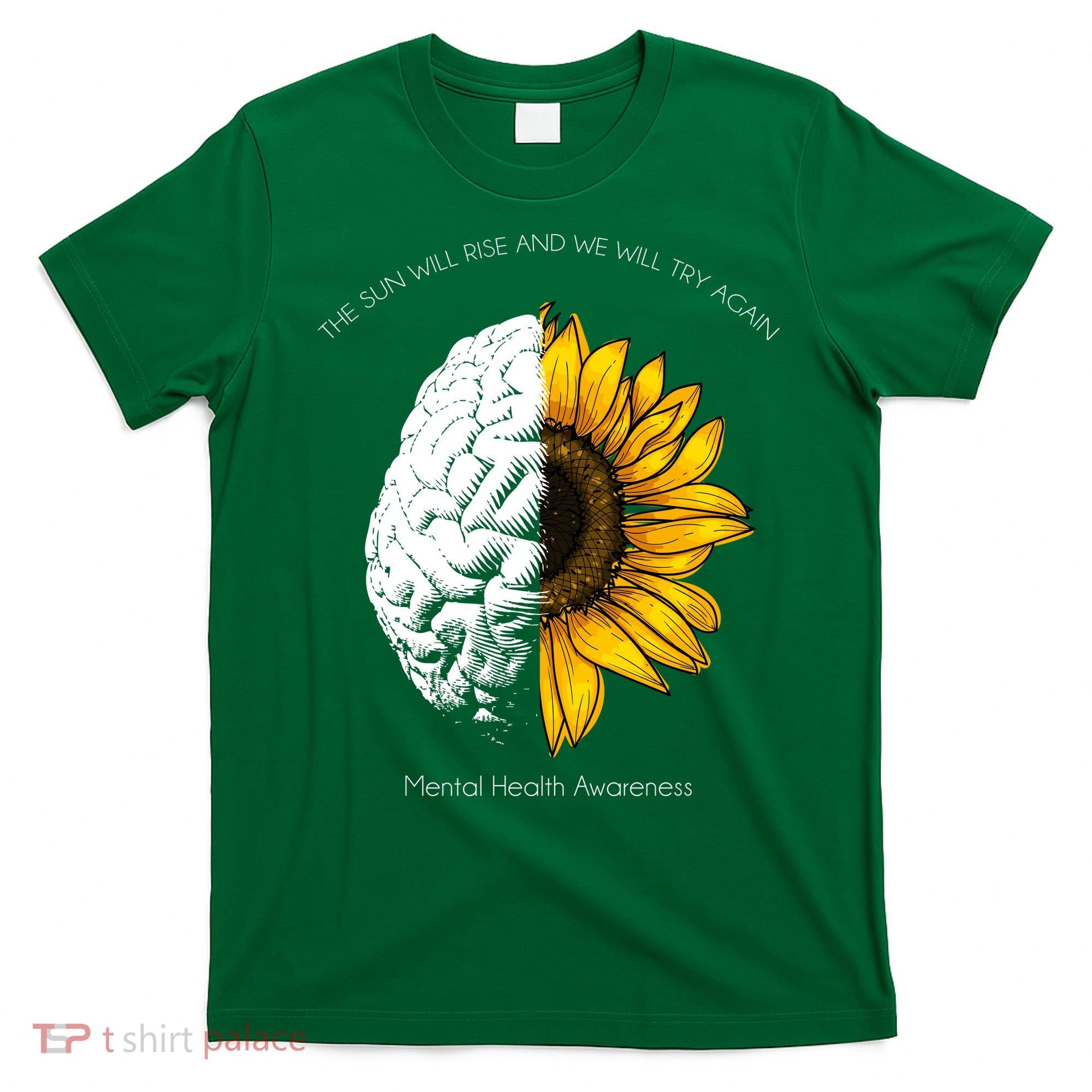 Sun Will Rise We Will Try Again Mental Health T-Shirt