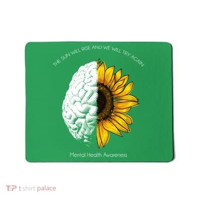 Sun Will Rise We Will Try Again Mental Health Mousepad