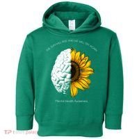 Sun Will Rise We Will Try Again Mental Health Toddler Hoodie thumb 0