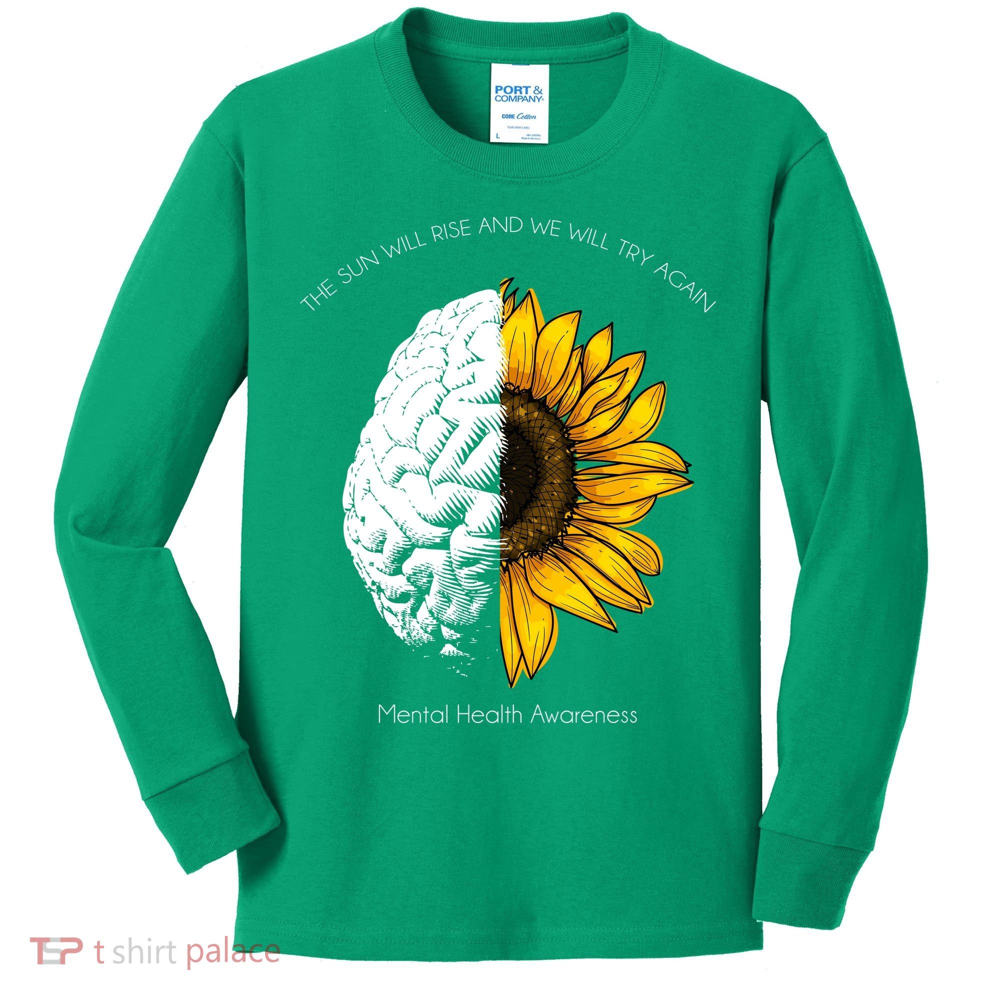 Sun Will Rise We Will Try Again Mental Health Kids Long Sleeve Shirt