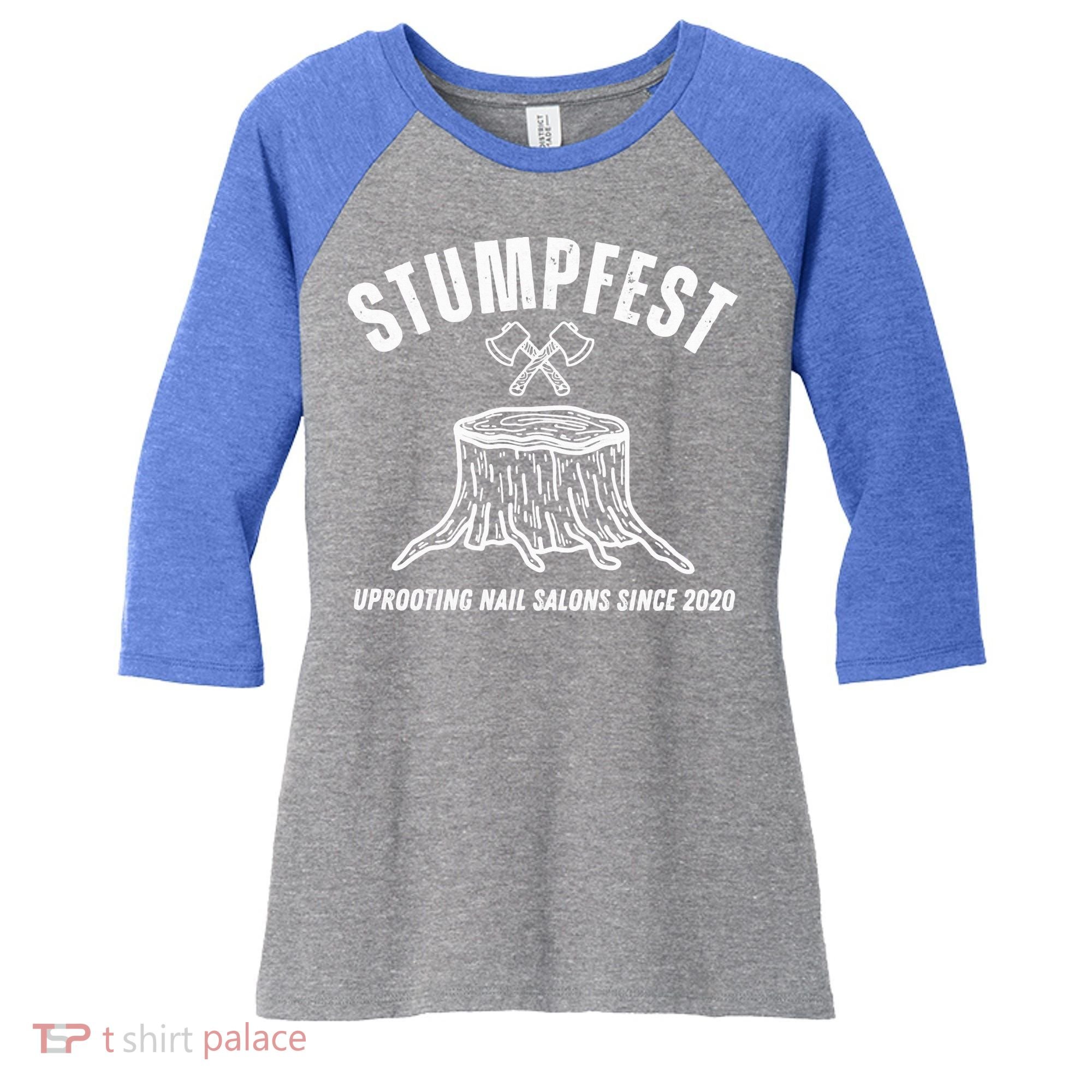 Stumpfest Uprooting Nail Salons Comedy Women's Tri-Blend 3/4-Sleeve Raglan Shirt