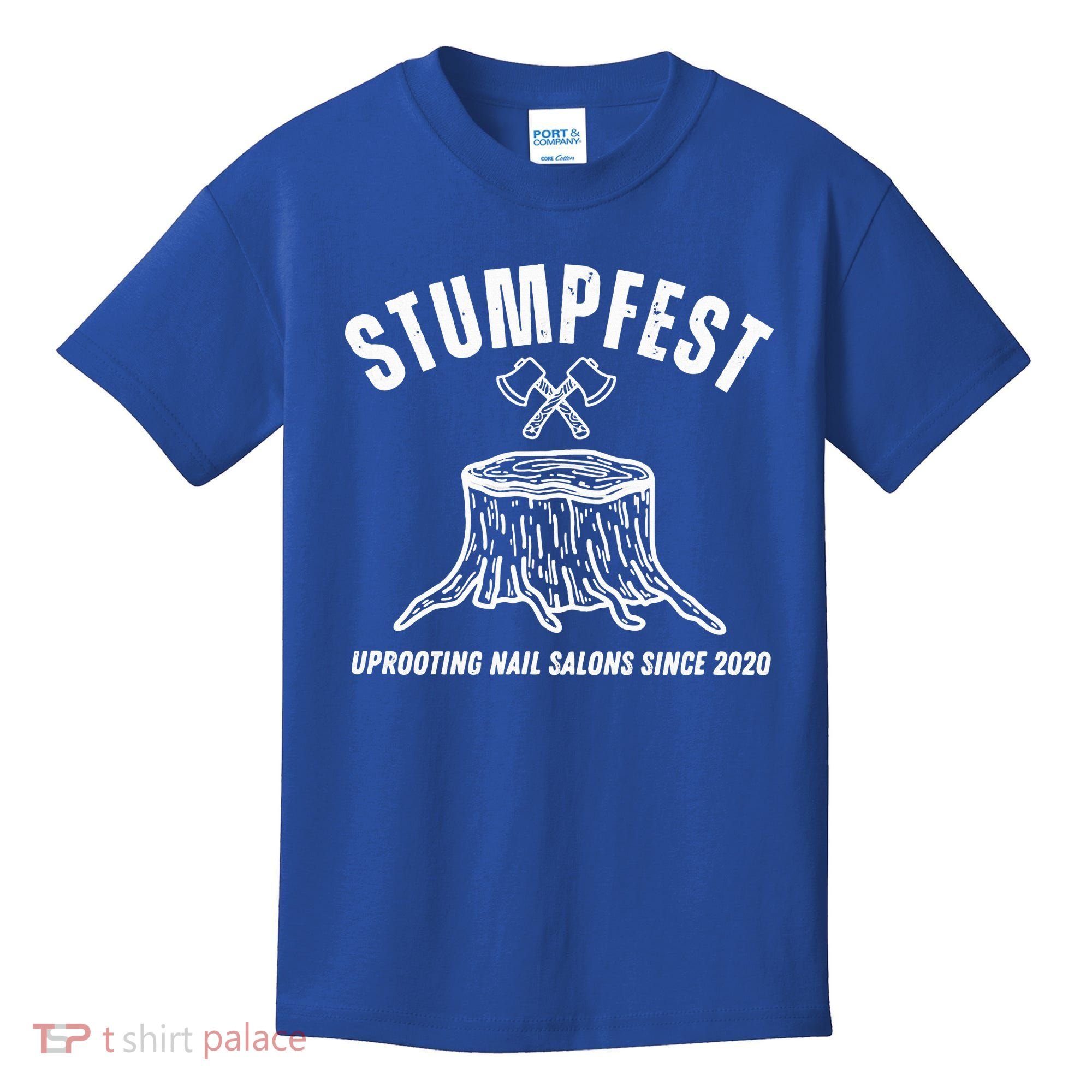 Stumpfest Uprooting Nail Salons Comedy Kids T-Shirt
