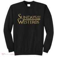 Sundays Are For Westeros Sweatshirt thumb 0