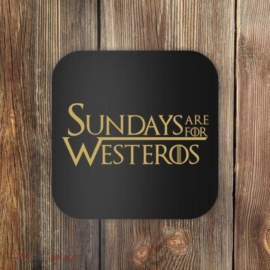 Sundays Are For Westeros Coaster