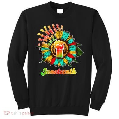 Sunflower Fist Juneteenth Black History African American Sweatshirt