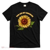 Sunflower You Are My Sunshine T-Shirt thumb 0