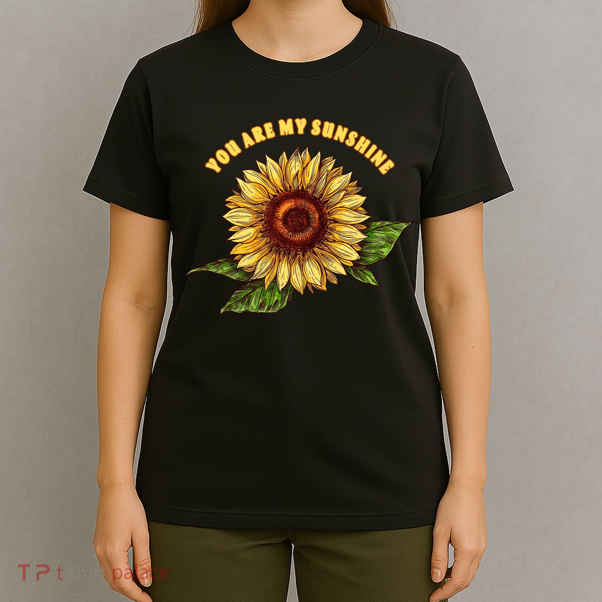 Sunflower You Are My Sunshine T-Shirt