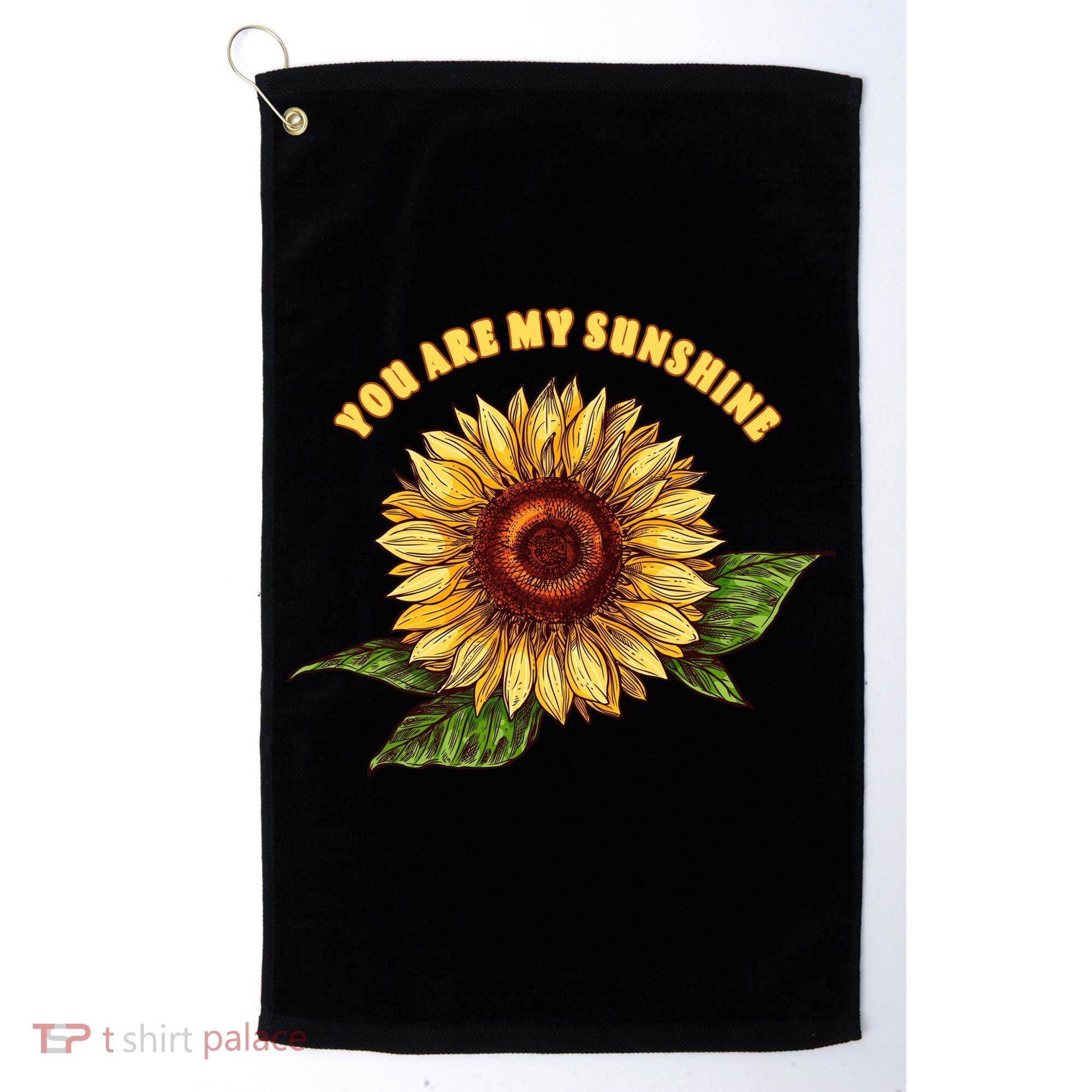 Sunflower You Are My Sunshine Golf Towel