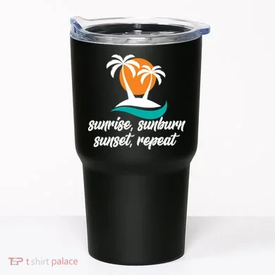 Sunrise Sunburn Sunset Repeat Palm Tree Tumbler