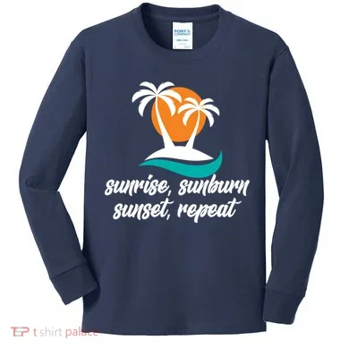 Sunrise Sunburn Sunset Repeat Palm Tree Kids Long Sleeve Shirt