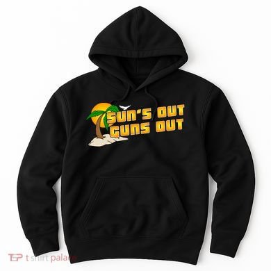 Sun's Got Guns Out Hoodie