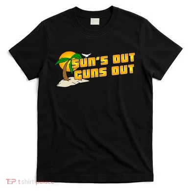 Sun's Got Guns Out T-Shirt