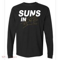Suns In 4 Playoff Basketball Comfort Colors Heavyweight Long Sleeve T-Shirt thumb 0