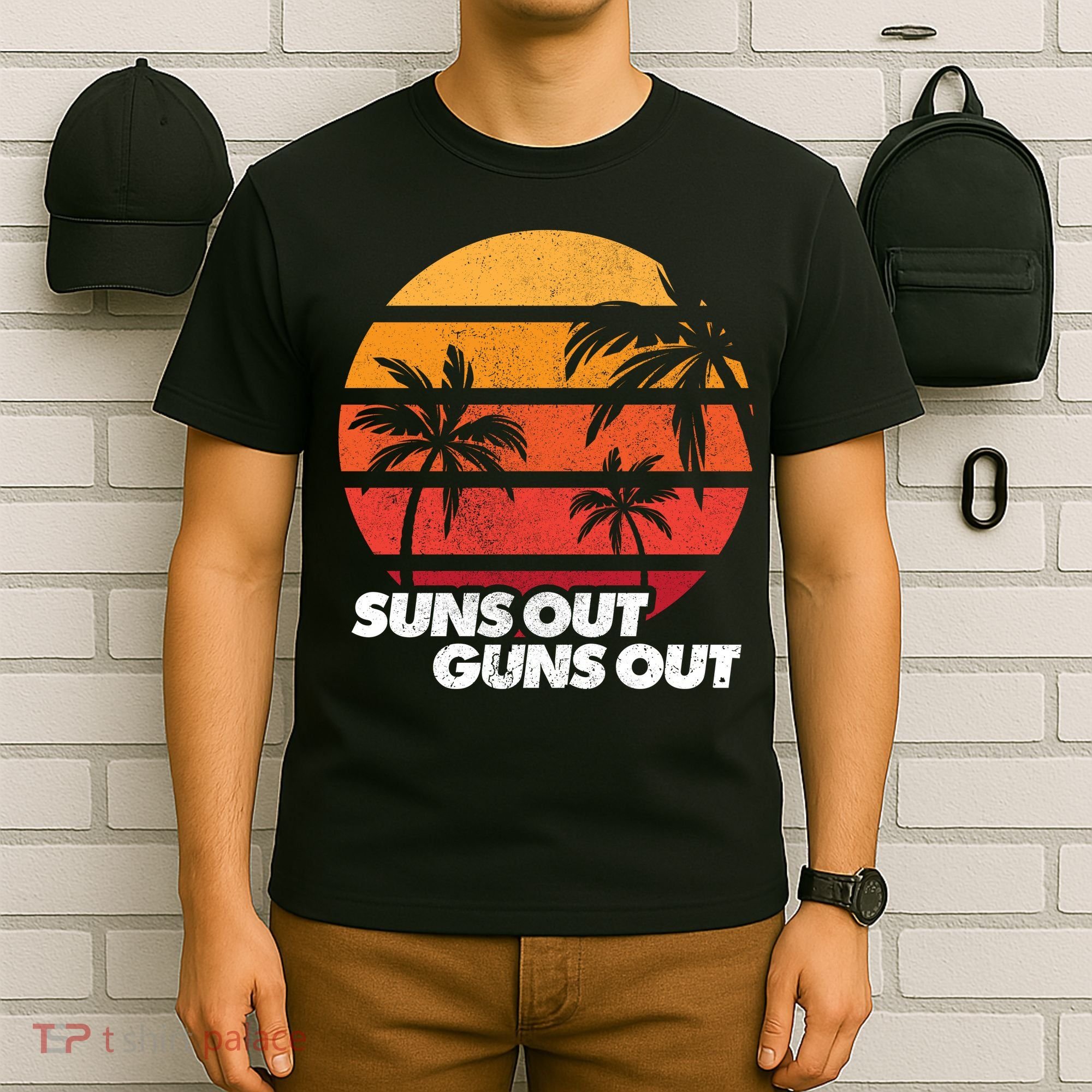 Suns Out Guns Out T-Shirt